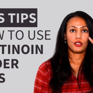 Tretinoin cream for under-eye wrinkles.