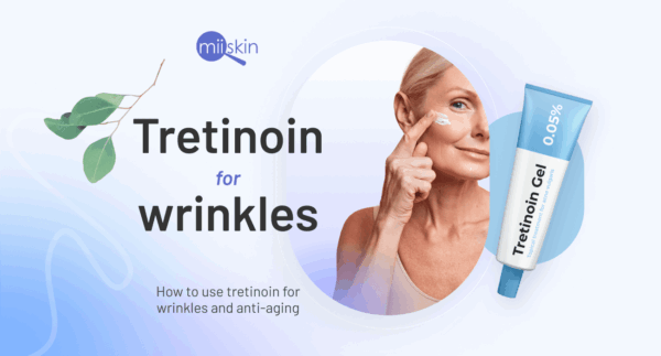 Tretinoin 0.1% Gel for wrinkle reduction.